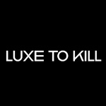 Luxe To Kill Voucher Code